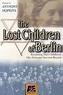 ‎The Lost Children of Berlin (1997) directed by Elizabeth McIntyre ...