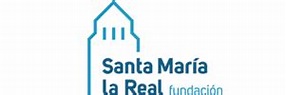 Fundación Santa María la Real del patrimonio histórico | Hasta una ...