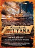 Remember the Sultana (2018) - Rotten Tomatoes