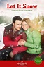 Let It Snow (2013) - DVD PLANET STORE | Hallmark christmas movies ...
