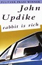 Rabbit Is Rich (Rabbit Angstrom, #3) by John Updike