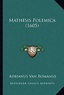 Mathesis Polemica (1605), Adrianus Van Romanus | 9781166309312 | Boeken ...