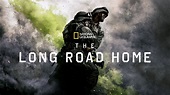 Watch The Long Road Home | Full episodes | Disney+