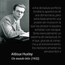 Frases De Aldous Huxley Un Mundo Feliz - Frases Motivadoras