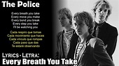 The Police - Every Breath You Take (Lyrics Spanish-English) (Español ...