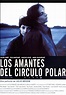 Los amantes del circulo polar (1998). | Spanish movies, Cinema movies ...