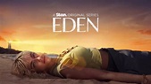 Eden - Episodenguide und News zur Serie