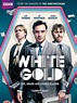 White Gold - Série TV 2017 - AlloCiné