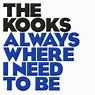 Always Where I Need To Be [CD, Single, Promo] - The Kooks mp3 buy, full ...