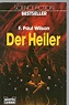 Francis Paul Wilson: Alle Bücher in chronologischer Reihenfolge [HIER] >>