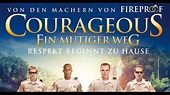 Film: COURAGEOUS - EIN MUTIGER WEG (Trailer, Deutsch) - YouTube