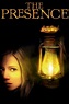 The Presence (2010) - Posters — The Movie Database (TMDB)