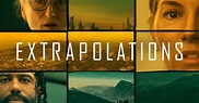 Extrapolations cover - Serial Minds - Serie tv, telefilm, episodi