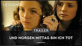 Und morgen mittag bin ich tot - Trailer (deutsch/german) - YouTube