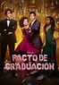 Pacto de graduación - película: Ver online en español