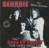 Geordie - Keep On Rockin' (The Very Best Of) (2009, CD) | Discogs