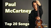 Top 10 Paul McCartney Songs (20 Songs) Greatest Hits - YouTube