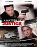 A Matter of Justice (2011) Poster #1 - Trailer Addict