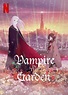 Watch Vampire in the Garden Dub Online Free | AnimeHub