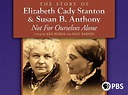 Mire Not for Ourselves Alone: La historia de Elizabeth Cady Stanton y ...