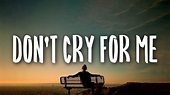 Alok, Martin Jensen, Jason Derulo - Don't Cry For Me (Lyrics) - YouTube