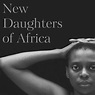 New Daughters of Africa at WOW | Myriad