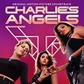 Charlie's Angels: la colonna sonora, tra Ariana Grande e Nicki Minaj