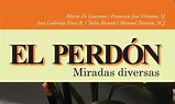 “El perdón”, un libro para la reconciliación - elucabista.com