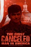 The Most Canceled Man in America (película 2022) - Tráiler. resumen ...