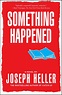 Something Happened | Book by Joseph Heller | Official Publisher Page ...