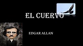 El Cuervo, Edgar Allan Poe (poema completo) Español - YouTube