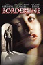 BORDERLINE | Sony Pictures Entertainment