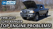 Top Common Engine Problems 1998-2011 Ford Ranger Truck - YouTube