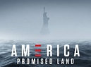 America: Promised Land TV Show Air Dates & Track Episodes - Next Episode