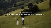 La Noche Más Linda Del Mundo - Adalberto Santiago 〔Letra〕 - YouTube