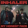 My Honest Face - Single by Inhaler | Spotify