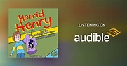 Horrid Henry and the Antiques Rogue Show Audiobook | Lucinda Whiteley ...