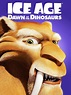 Ice Age: Dawn of the Dinosaurs (2009) - Rotten Tomatoes
