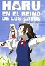 Ver Haru En El Reino de Los Gatos (2002) Online | Cuevana 3 Peliculas ...