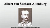 Albert von Sachsen-Altenburg - YouTube
