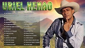 Uriel Henao Sus Grandes Exitos - Uriel Henao Mix Corridos Musica ...