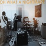 Oh What a Nightmare Albums: songs, discography, biography, and ...