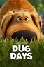 Dug Days (2021) | The Poster Database (TPDb)