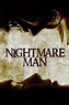 Nightmare Man Pictures - Rotten Tomatoes