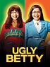 Ugly Betty - Rotten Tomatoes