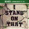 E-40 - I Stand On That (feat. Joyner Lucas & T.I.) - Single - WAXXO ITUNES