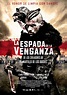 La espada de la venganza - Película 2015 - SensaCine.com