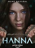 Hanna TV series season 2: When is it released? Who is in the cast ...