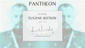 Eugene Botkin Biography - Court physician for Tsar Nicholas II | Pantheon