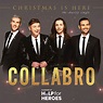 Play Christmas Is Here by Collabro on Amazon Music